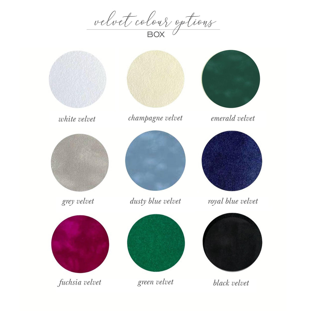 A color options chart for velvet fabric, titled 'velvet colour options BOX', showing nine circular swatches labeled white velvet, champagne velvet, emerald velvet, grey velvet, dusty blue velvet, royal blue velvet, fuchsia velvet, green velvet, and black velvet on a white background.